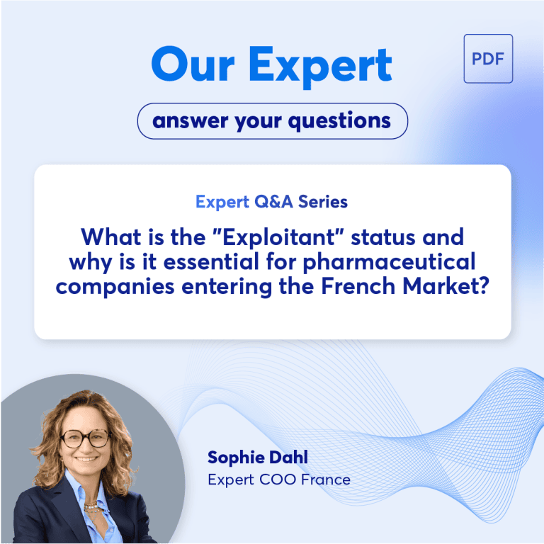 Couverture de la Q&A : What is the "Exploitant" status and why is it essential for pharmaceutical companies entering the French Market?
