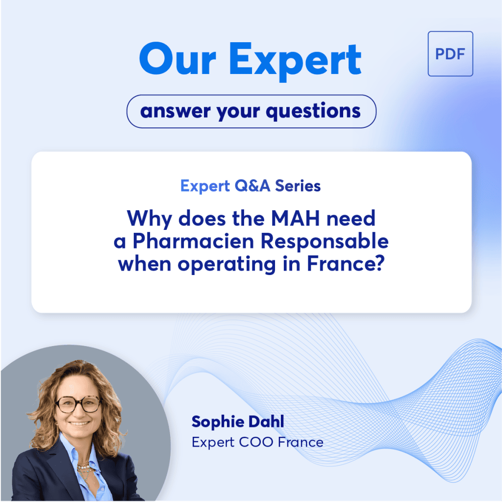 Couverture de l'Expert Q&A : Why does the MAH need a Pharmacien Responsable when operating in France?