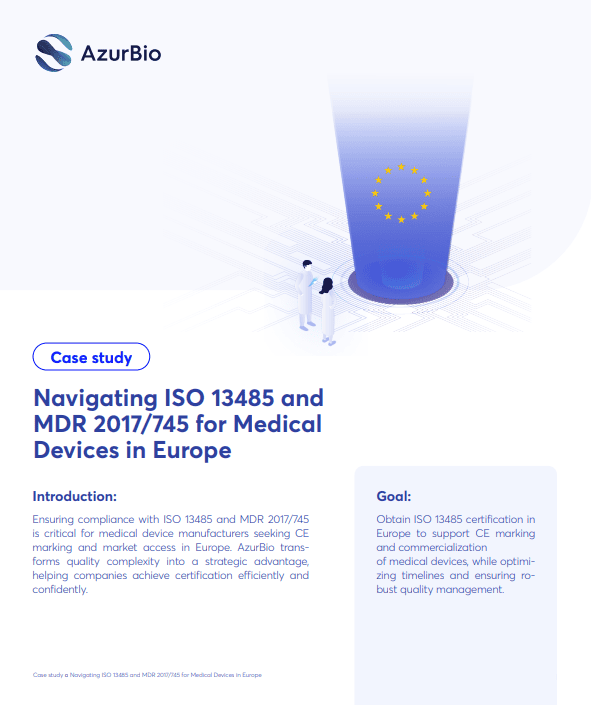Couverture du case study : Navigating ISO 13485 and MDR 2017/745 for Medical Devices in Europe